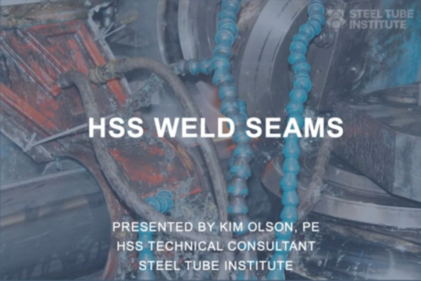 Webinars On Demand: HSS Weld Seams (May 2020)