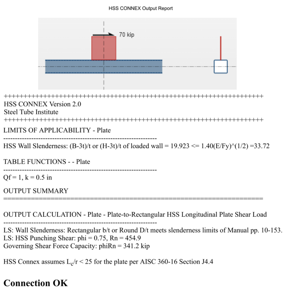 Deep Dive into HSS Shear and Moment Connection Examples 9 HSS Connection Examples - HS Connex Output