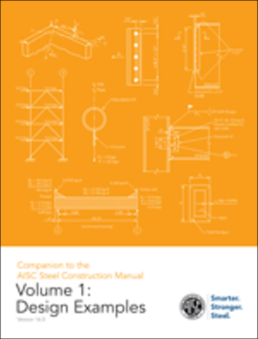 HSS Reference Guide No. 1: Composite HSS 3 Companion to the AISC Steel Construction Manual Volume 1: Design Examples, Version 16.0