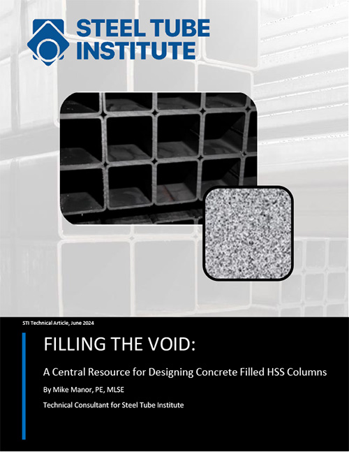 HSS Insider - Jun. 2024 - Composite HSS 7 Filling the Void: A Central Resource for Designing Concrete Filled HSS Columns - cover