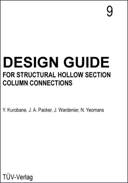 HSS Reference Guide No. 2: HSS Moment Connections 7 CIDECT Design Guide 9 for Structural Hollow Section Column Connections
